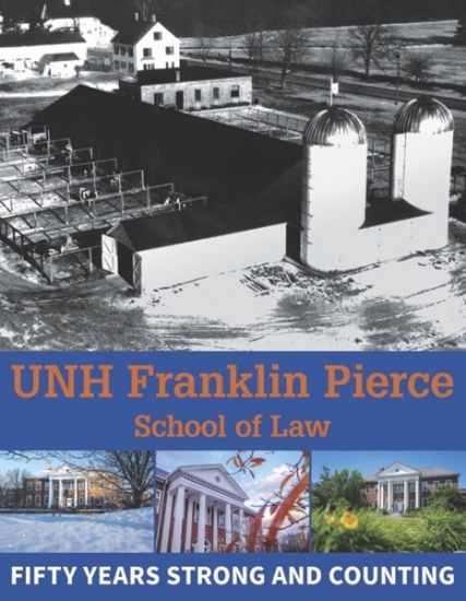 Picture of UNH Franklin Pierce Law.  50 YEARS STRONG AND COUNTING